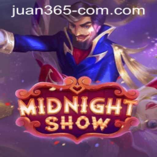 Discover the Thrills of MidnightShow: Unlock Adventure with JUAN 365